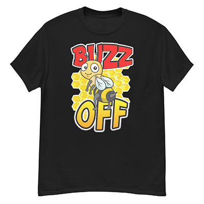 Buzz Off - T-shirt (image for) Buzz Off - T-shirt